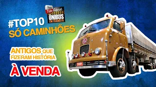 CAMINHÕES À VENDA NO BRASIL, TOP 10 RAROS E IMPECÁVEIS!!!