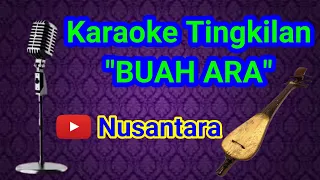 Download Karaoke Tingkilan Buah Ara dan Lirik #Nusantara MP3