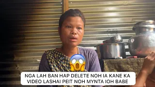nga lah ban hap delete noh ia kane ka video lashai peit noh mynta ioh babe 453