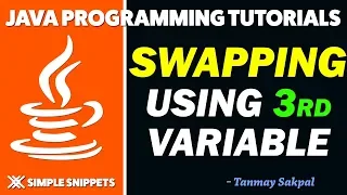 Java Program Swapping 2 Variables using 3rd Variable Java programming Tutorial for Beginners