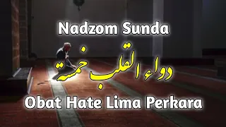 Download Nadzom Sunda | Obat Hate Lima Perkara MP3