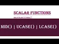 MID UCASE LCASE Scalar functions Aggregate functions SQL DBMS Malayalam Tutorial