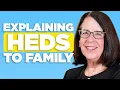 What I Tell My Patients About Explaining hEDS to Family