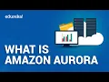 What is Amazon Aurora Amazon Aurora Tutorial AWS Database Services AWS Training Edureka