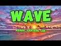 Lagu Asake \u0026 Central_Cee  --  Wave__( Video_lyrics)