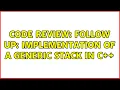 Code Review Follow up Implementation of a generic Stack in C