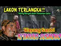Download Lagu SUMPAH LUCU PARAH!!! LAKON TERLANGKA PALING BANYAK DICARI || WAYANG SANTRI KI ENTHUS SUSMONO