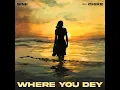 Where You Dey