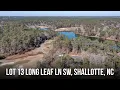 Lot 13 Long Leaf Lane SW Shallotte NC River s Edge The Chris Luther Real Estate Team