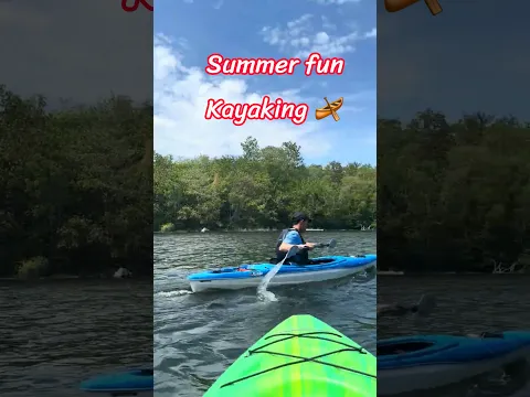 🛶 Kayaking Into Summer Vibes ☀️🌊 #summertime #kayaking