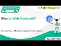 What is Web Bluetooth 2021 Learn Technology in 5 Minutes