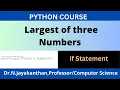Python Program to Check the Largest of three Numbers - Simple If Statement Tutorial
