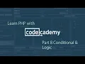 Learning PHP with CodeAcademy Functions part 9 Condtionals and Logic