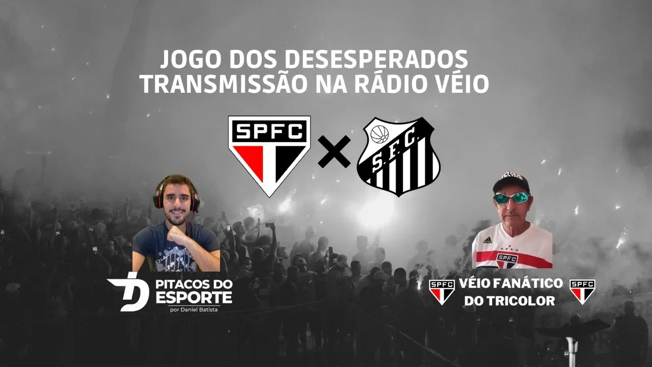 São Paulo x Santos | Campeonato Brasileiro 2021 | AO VIVO | Rádio Véio