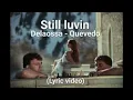 Speedup Still Luvin – Delaossa, Quevedo & Bigla The Kid (x1.5)