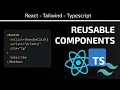Tailwind is messy Make reusable components instead with ReactJS TailwindCSS TypeScript