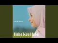 Download Lagu Haba Keu Haba