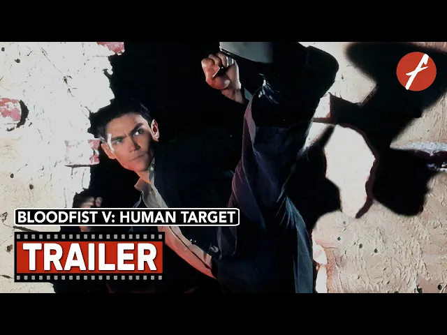 Bloodfist V: Human Target (1994) - Movie Trailer - Far East Films