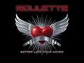 Download Lagu Roulette - Better Late Than Never (Full Album 2011)