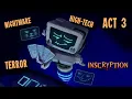 Act3 High-Tech Horrors Unfold Inscryption - No Commentary