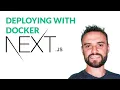 Deploying Next js app with Docker