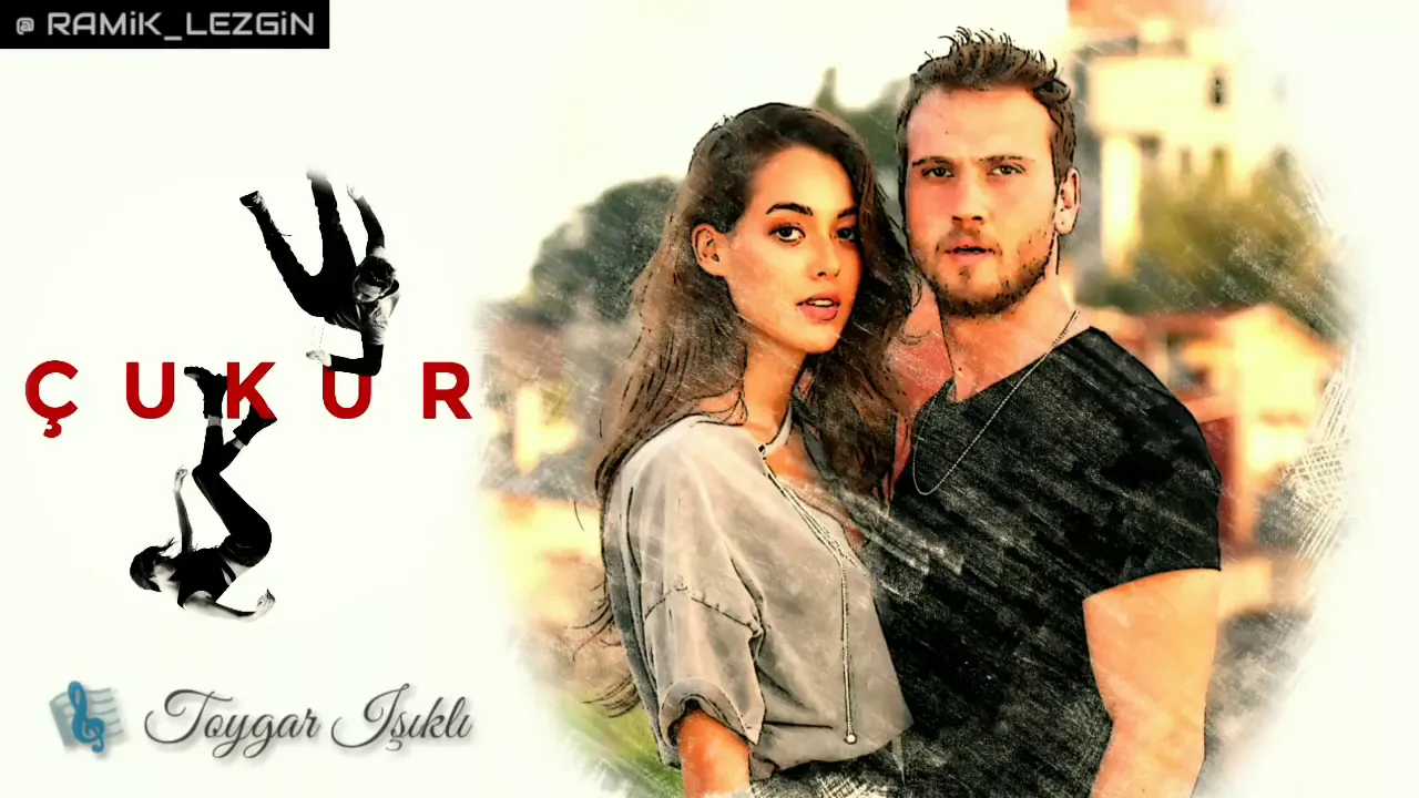 Çukur - Jenerik