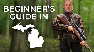 A Beginner s Guide to HUNTING in MICHIGAN