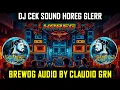 Download Lagu DJ CEK SOUND HOREG GLER FULL ALBUM TERBARU 2025   DJ ANDALAN BREWOG BY CLAUDIO GRN
