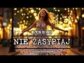 Lagu Muzyczka do Tańca - Nie zasypiaj (Cover Dystans Renata Dąbkowska)