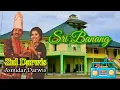 Download Lagu SRI BANANG - ZUL DARWIS \u0026 ASMIDAR DARWIS with lyrics | #tembangkenangan #melayudeli