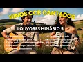 HINARIO 5 CCB Cantado Hinos de Louvores VOL 3