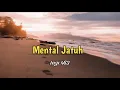 Legi 483 - Mental Jatuh (official audio)