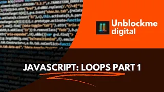 JAVASCRIPT Loops Part 1