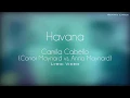 Download Lagu Havana - Camila Cabello (SING OFF Conor Maynard vs. Anna Maynard) Lyrics