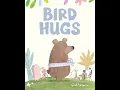 Bird Hugs