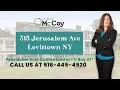 315 JERUSALEM AVE LEVITTOWN NY THE REAL MCCOY TEAM