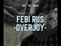 Download Lagu Febi Rus - Overjoy