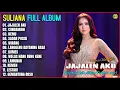 Download Lagu Suliana Full Album 💞 JAJALEN AKU - CUNDAMANI - NEMU - Orcestra Full Album Terpopuler 2025 - Trending