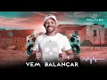 Download Lagu VEM BALANÇAR Zé Malhada Forrozão Atualizado 2024