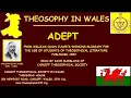 Adept A definition from Willam Quan Judge s Working Glossary read by Dave Marsland