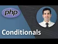 Conditionals in PHP - PHP Tutorial Beginner to Advanced