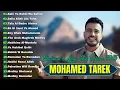 Lagu Mohamed Tarek Greatest Songs 2026🙏 افضل اغاني محمد طارق ⚡ Lagu Mohamed Tarek Sholawat Nabi Viral