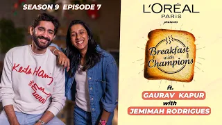 S9E7 | Jemimah Rodrigues | Breakfast with Champions ft. Gaurav Kapur