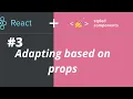 Styled Components based on props Adapting based on props