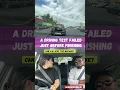 A driving test failed just before finishing