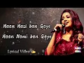 Download Lagu Best of Shreya Ghoshal | Hasi Ban Gaye 🎧 | (Lyrical video)✍| Female version | ChillAura #hindisong
