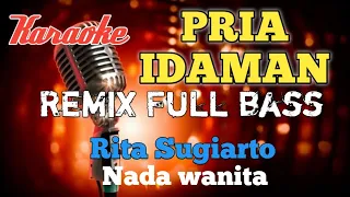 Download Pria idaman karaoke remix nada wanita MP3