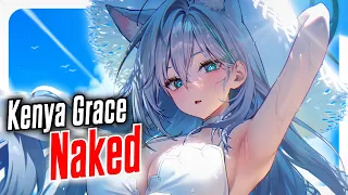Nightcore - Naked - Kenya Grace (Lyrics)