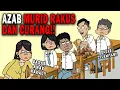 AZAB MURID RAKUS, SERAKAH DAN CURANG!! | SINETRON AZAB