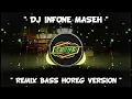 DJ Infone Mase Horeg ( Official Music Video )